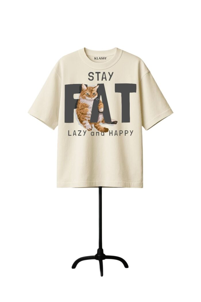 KLASSYLIFE Stay Fat Lazy & Happy Tee - Image 1