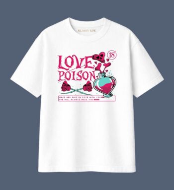 Love Poison Graphic Printed Oversized T-Shirt for Men & Women | Premium Cotton Streetwear | Klassy Life
